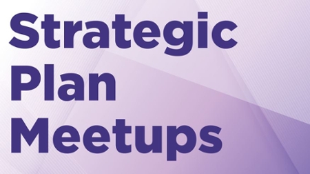 Strategic Plan Meetups graphic.
